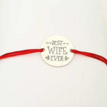 Bratara Best wife ever - Argint 925, snur rosu